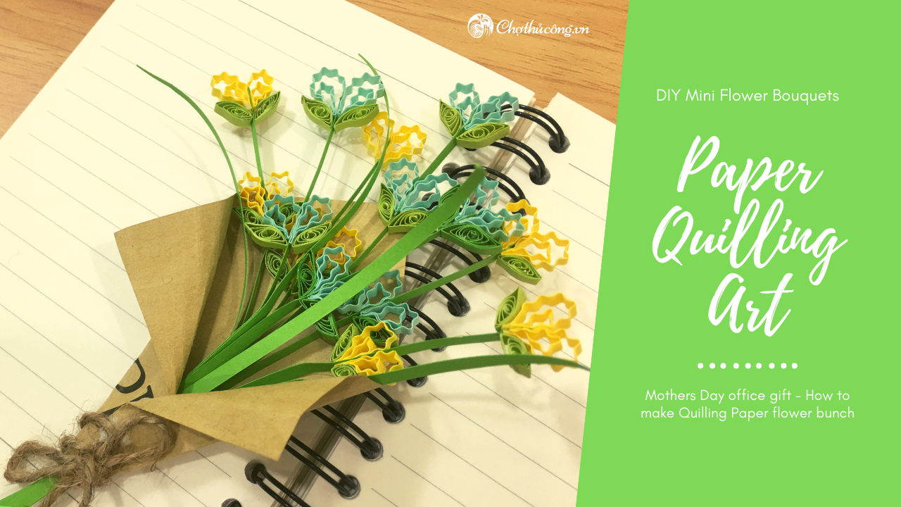 Hướng dẫn làm bó hoa handmade từ giấy xoắn quilling| DIY Flower Paper Quilling